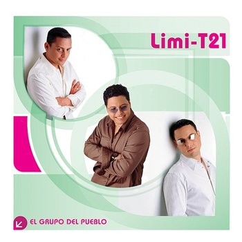 El Grupo Del Pueblo - Limi-T XXI