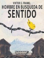 El Hombre En Busca Del Sentido - Frankl Viktor E.