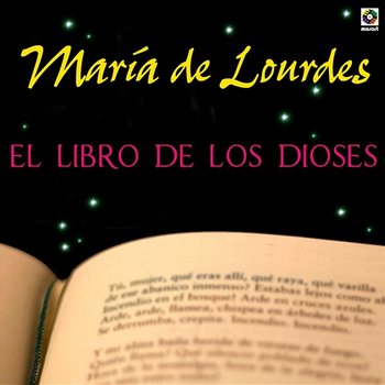 El Libro De Los Dioses - Maria de Lourdes