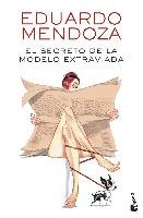 El secreto de la modelo extraviada Mendoza Eduardo