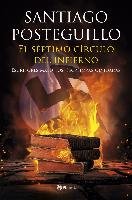 El séptimo círculo del infierno : escritores malditos, escritoras olvidadas - Posteguillo Gomez Santiago