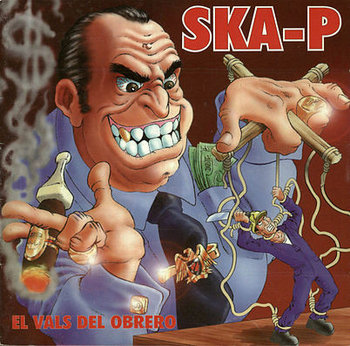 El Vals Del Obrero - Ska-P