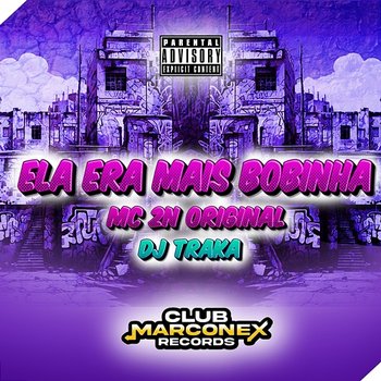 Ela Era Mais Bobinha - Mc 2N Original & DJ Traka