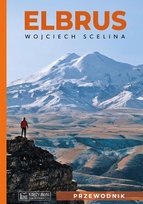 Elbrus. Przewodnik Scelina Wojciech