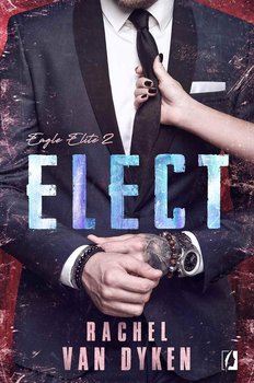 Elect. Eagle Elite. Tom 2 - Van Dyken Rachel