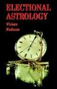 Electional Astrology Robson Vivian