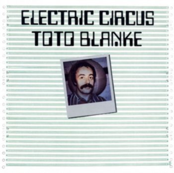 Electric Circus - Blanke Toto