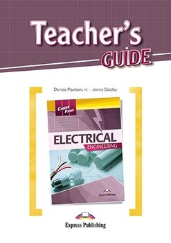Electrical Engineering. Career Paths. Teacher's Guide - Paulsen Denise, Dooley Jenny
