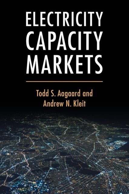 Electricity Capacity Markets - Opracowanie Zbiorowe | Książka W Empik