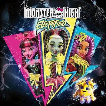 Electrified - EP - Monster High