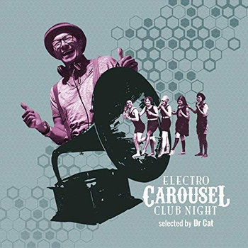 Electro Carousel Club Night - Various Artists