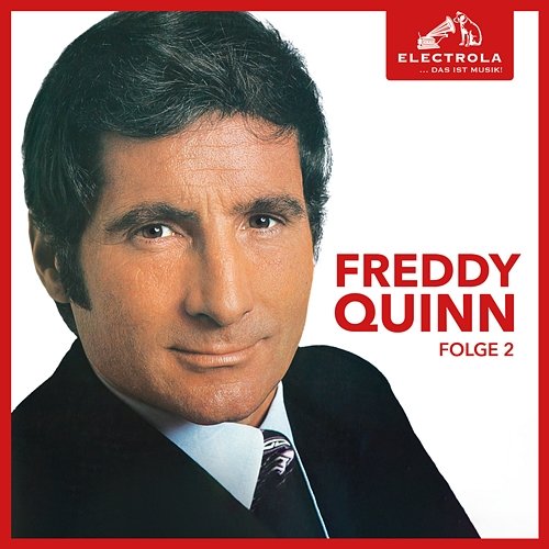 Electrola… Das ist Musik! Freddy Quinn, Folge 2 - Freddy Quinn | Muzyka ...