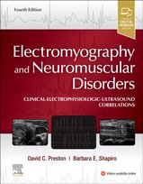 Electromyography And Neuromuscular Disorders Preston David C.