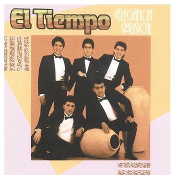 Elegancia Musical - El Tiempo