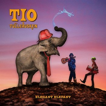Elegant Elefant - Tio & Tullerusken