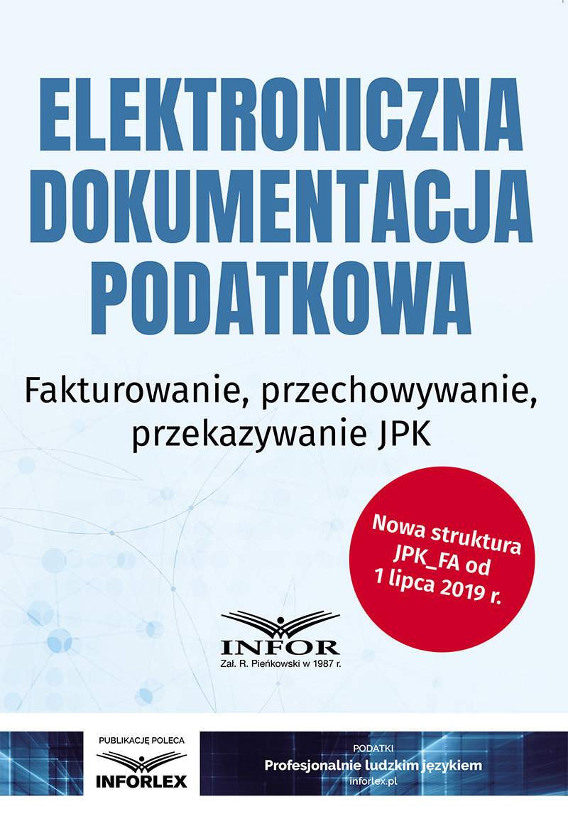 Elektroniczna Dokumentacja Podatkowa. Fakturowanie, Przechowywanie ...