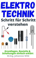 Elektrotechnik Schritt für Schritt verstehen - ebook epub M.Eng. Johannes Wild