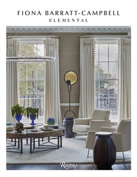 Elemental. The Interior Designs of Fiona Barratt-Campbell - Fiona Barratt Campbell, Damon Syson