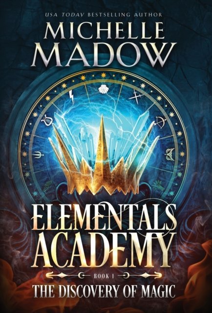 Elementals Academy: The Discovery Of Magic - Madow Michelle | Książka W ...