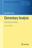 Elementary Analysis - Ross Kenneth A.