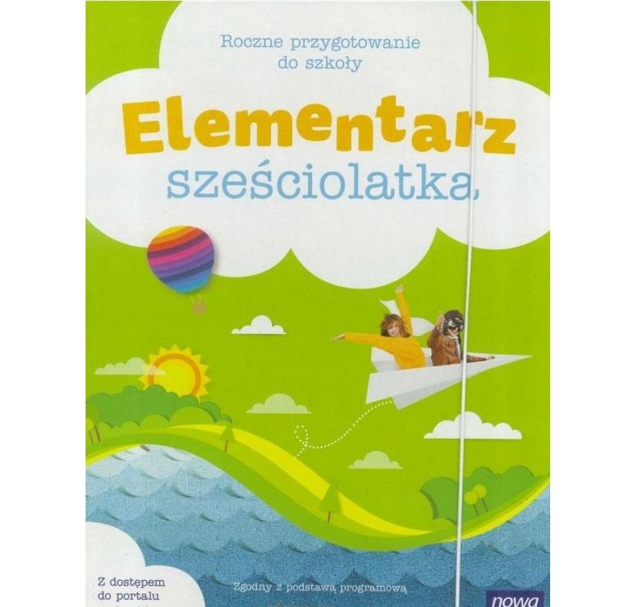 Elementarz Sześciolatka Zestaw Dla Dziecka Elementarz sześciolatka. Pakiet. Roczne przygotowanie przedszkolne