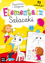 Elementarz szlaczki  - rysowanie  i wklejanie Opracowanie zbiorowe