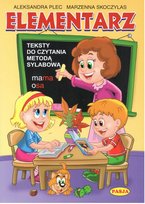 Elementarz Teksty do czytania metodą sylabową Skoczylas Marzenna, Plec Aleksandra