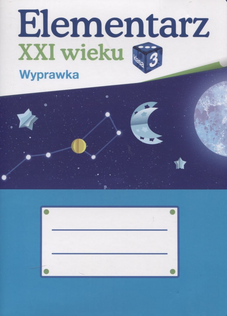 Elementarz XXI wieku. Wyprawka. Klasa 3. Szkoła podstawowa | Sklep