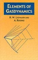 Elements of Gas Dynamics - Engineering, Liepmann H. W., Roshko A.