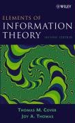 Elements of Information Theory - Cover Thomas M., Thomas Joy A.