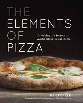 Elements Of Pizza - Forkish Ken