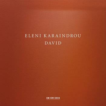 Eleni Karaindrou: David - Kim Kashkashian, Camerata Orchestra, Alexandros Myrat