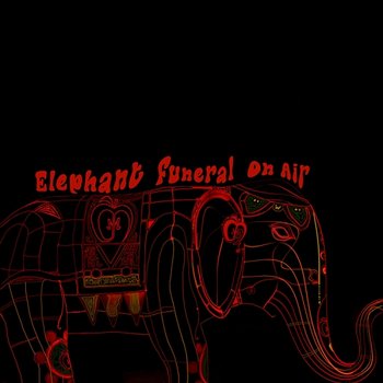 Elephant funeral on air - Atom Music Heart