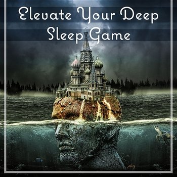 Elevate Your Deep Sleep Game, Serenity Music for Total Relaxation, Zen, Light Sleep, Rest Your Mind, Trouble Sleeping - Deep Sleep Maestro Sounds