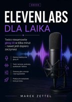 Okładka: ElevenLabs dla laika. Przewodnik po AI Voice