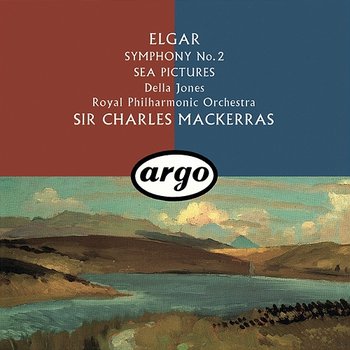 Elgar: Symphony No. 2; Sea Pictures - Sir Charles Mackerras, Della Jones, Royal Philharmonic Orchestra