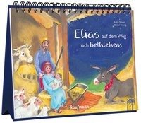 Elias auf dem Weg nach Bethlehem - Simon Katia