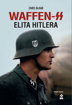 Elita Hitlera. Waffen SS Chris McNab
