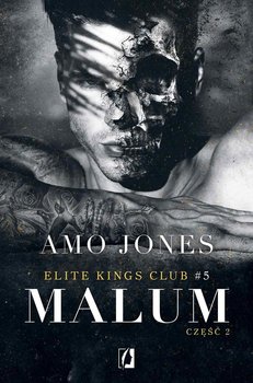 Elite Kings Club. Malum. Tom 5. Część 2 - Jones Amo