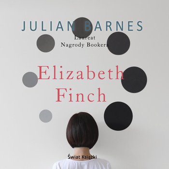 Elizabeth Finch - Julian Barnes