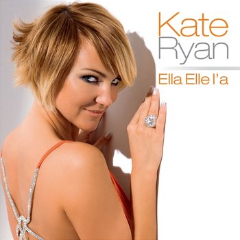 Ella Elle L'a - Kate Ryan