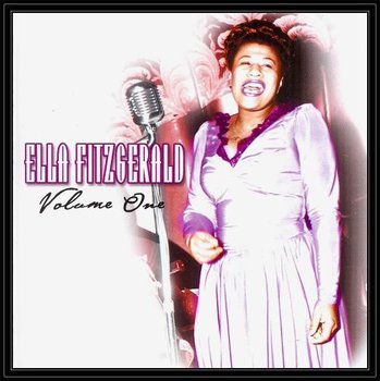 Ella Fitzgerald. Volume 1 - Fitzgerald Ella