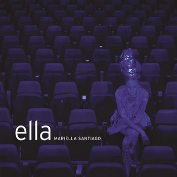 Ella - Mariella Santiago