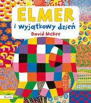 Elmer i wyjątkowy dzień McKee David