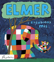 Elmer i zagubiony miś McKee David