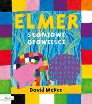 Elmer. Słoniowe opowieści McKee David