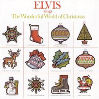 Elvis Sings the Wonderful World of Christmas Elvis Presley