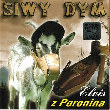 Elvis z Poronina - Siwy Dym