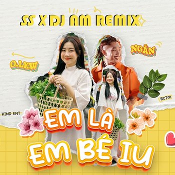 em là em bé iu - O.lew feat. Ngắn