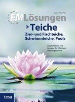 EM Lösungen Teiche (Zier- und Fischteiche, Schwimmteiche, Pools) - Hammes Ernst